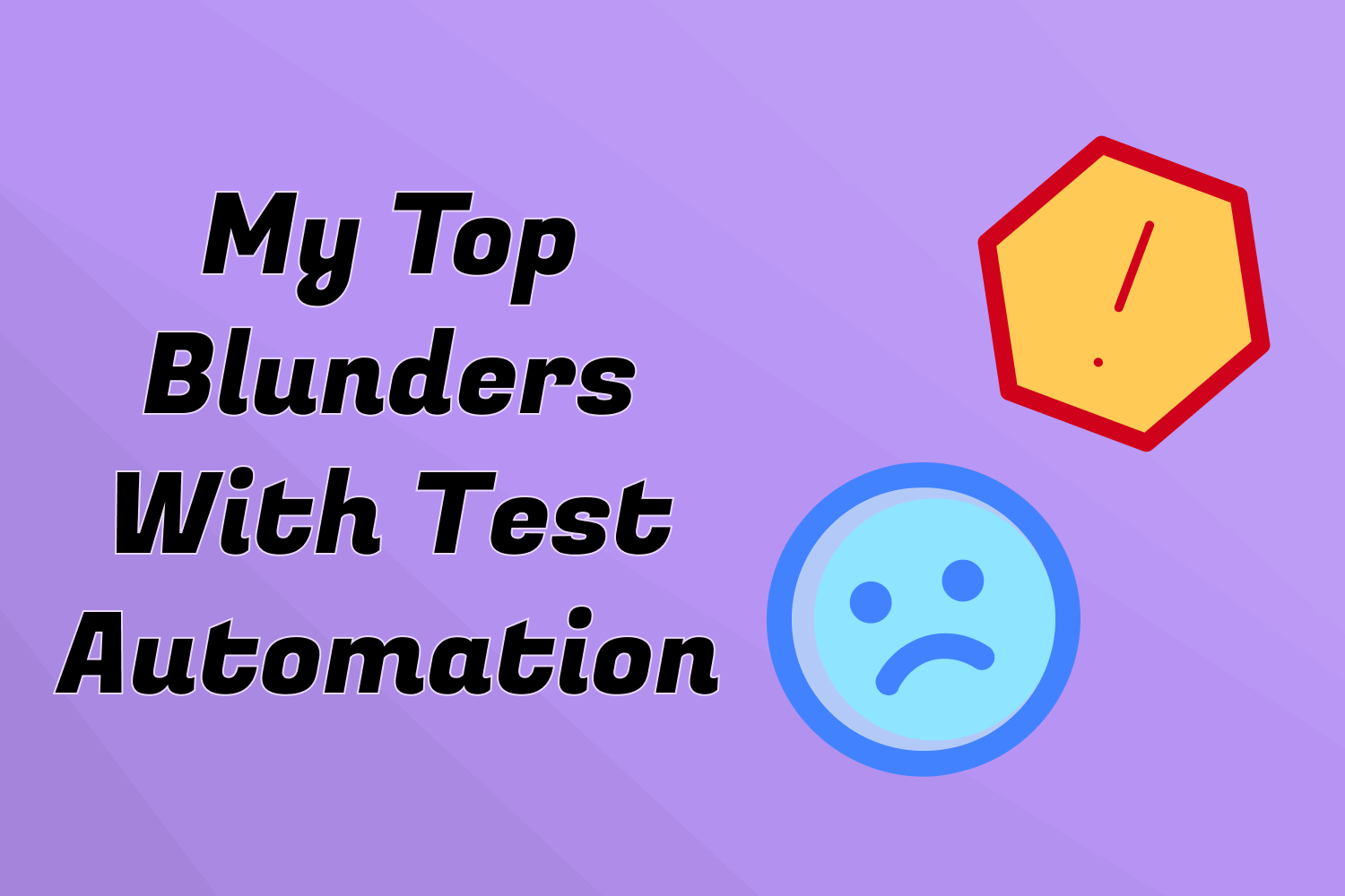 Blunders in Test Automation