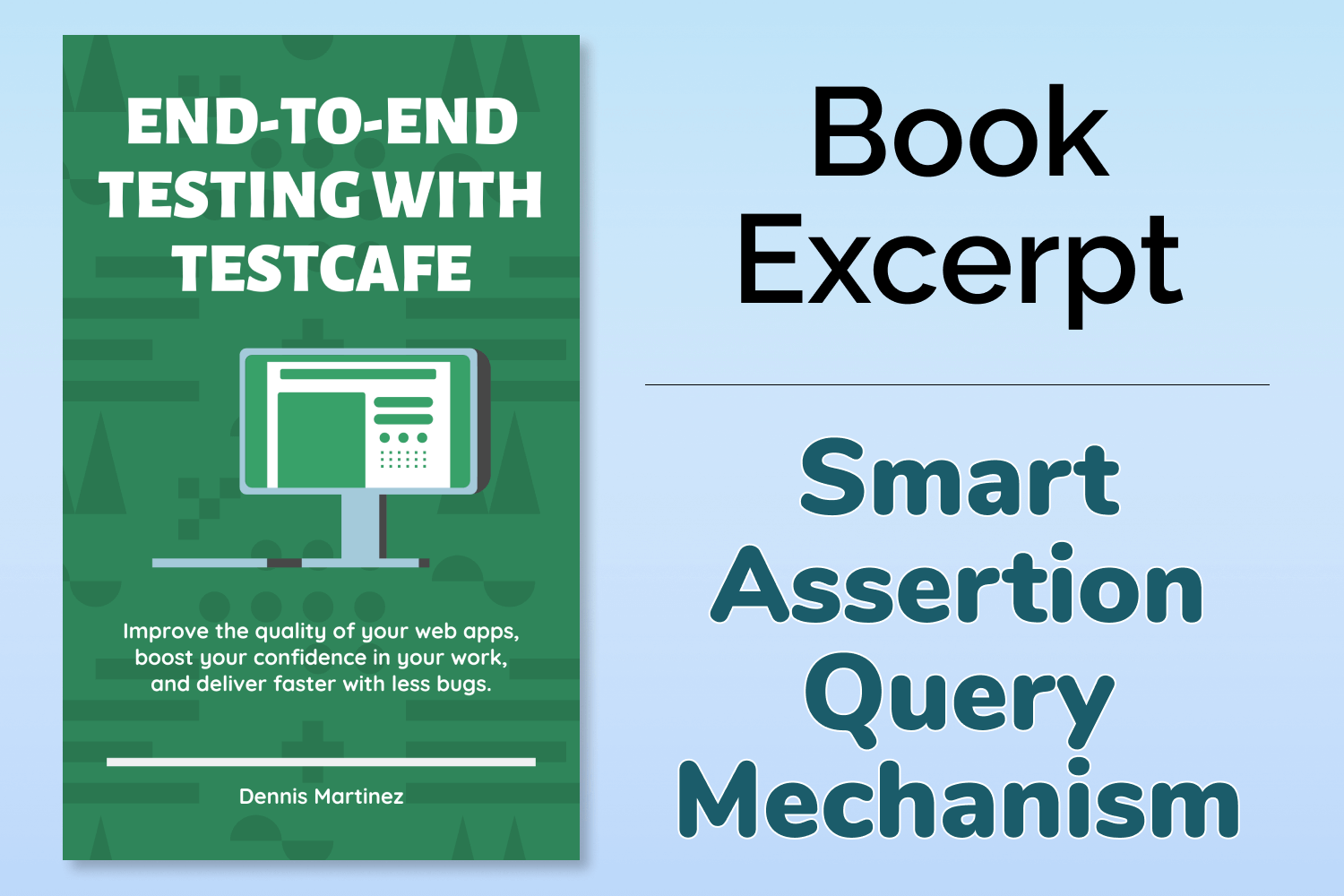 End-to-End Testing with TestCafe Book Excerpt: Smart Assertion Query Mechanism