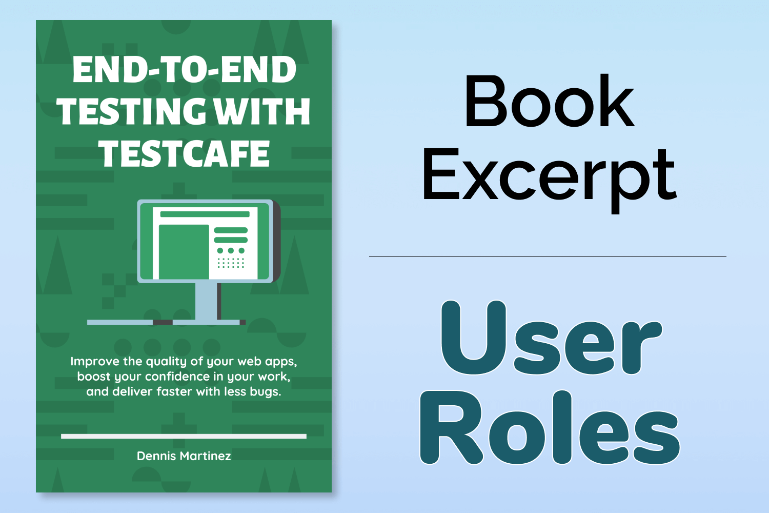 End-to-End Testing with TestCafe Book Excerpt: User Roles