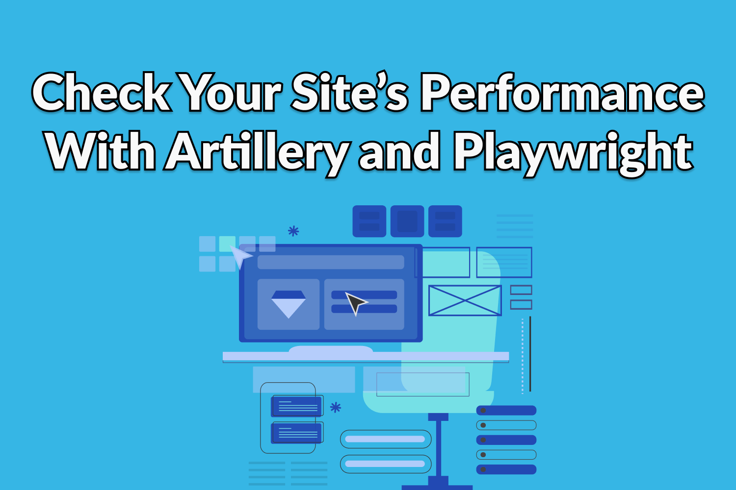 Check Your Site’s Performance With Artillery and Playwright