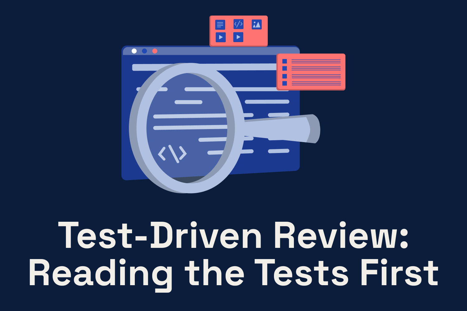 Test-Driven Review: Reading the Tests First