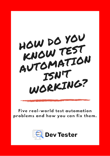 How Do You Know Test Automation Isn't Working For You Book Cover